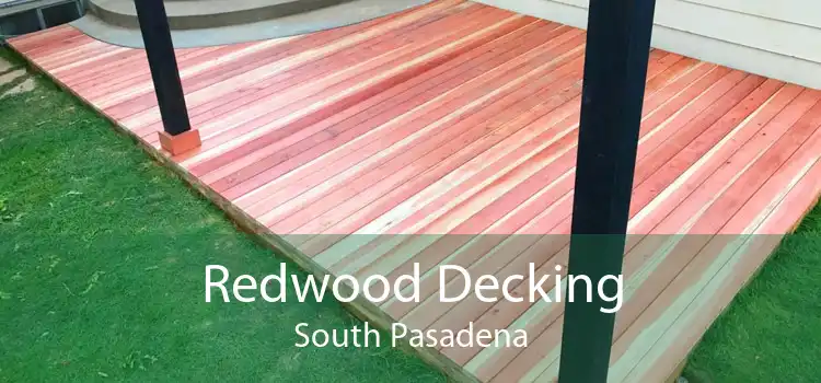 Redwood Decking South Pasadena